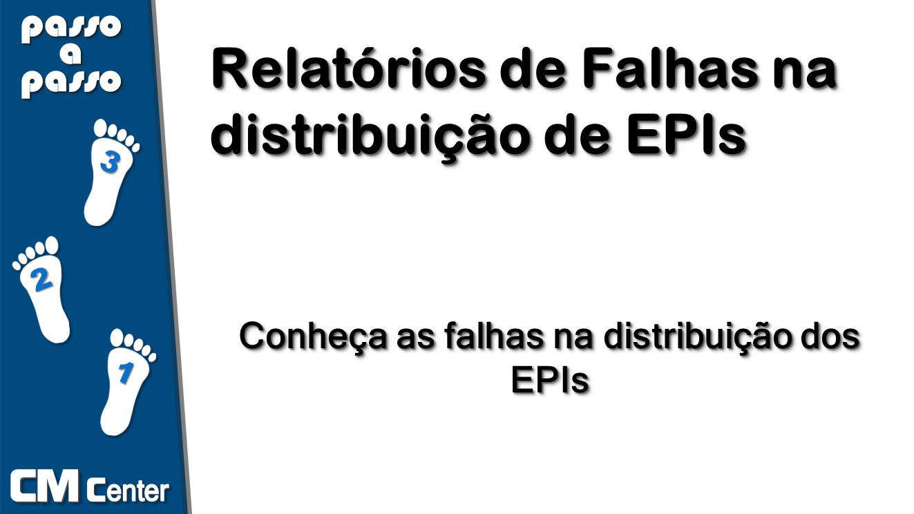 Relatórios de Falhas na distribuição de EPIs